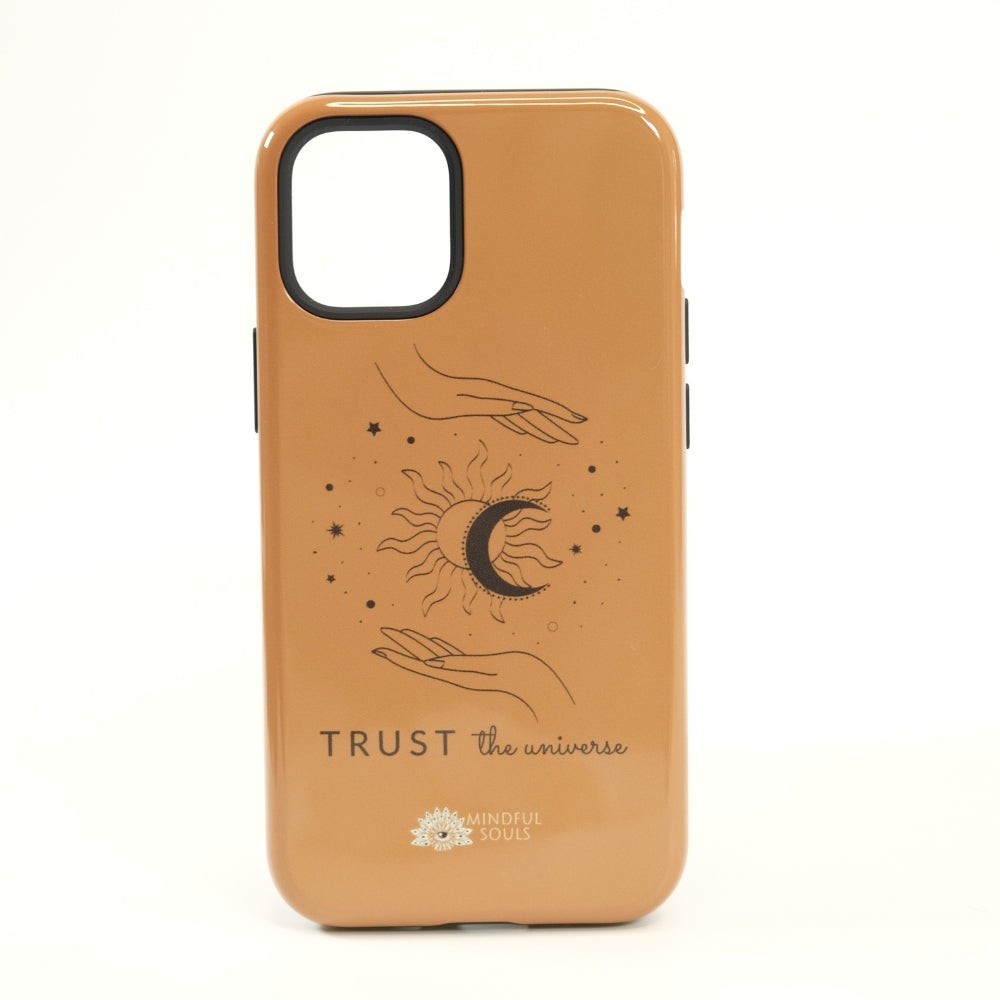 Trust The Universe Phone Case