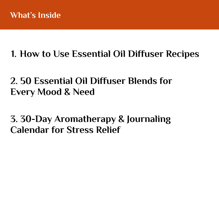 Downloadable PDF Guide with 50 Essential Oil Diffuser Recipes & 30-Day Aromatherapy Guide for Stress Relief |