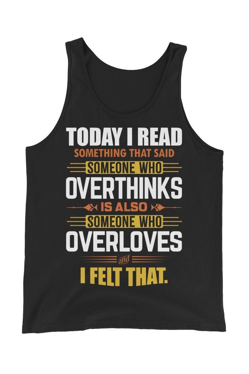 "I Felt That" Tank Top
