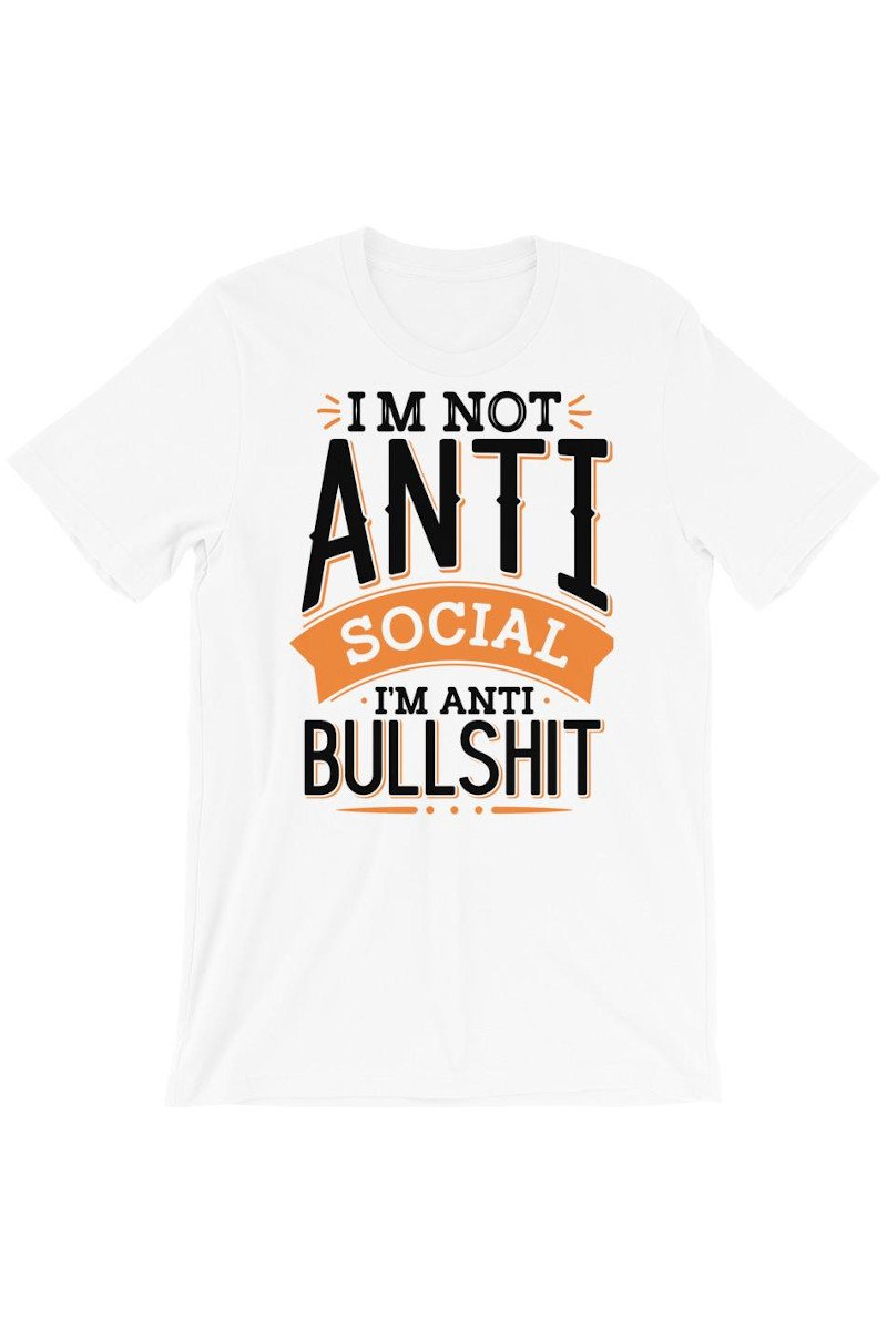 "I'm Anti" T-Shirt