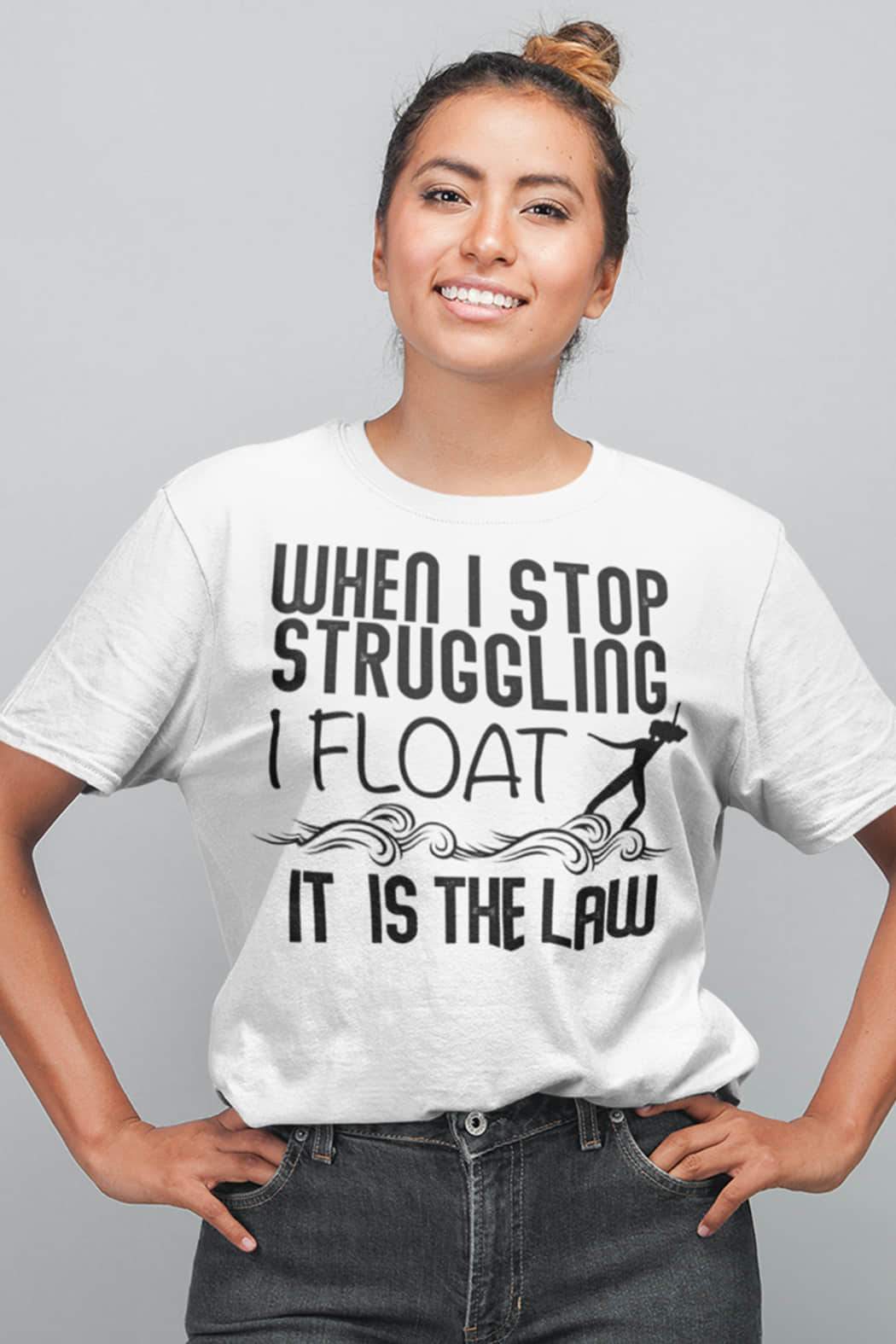 "I Float" T-Shirt