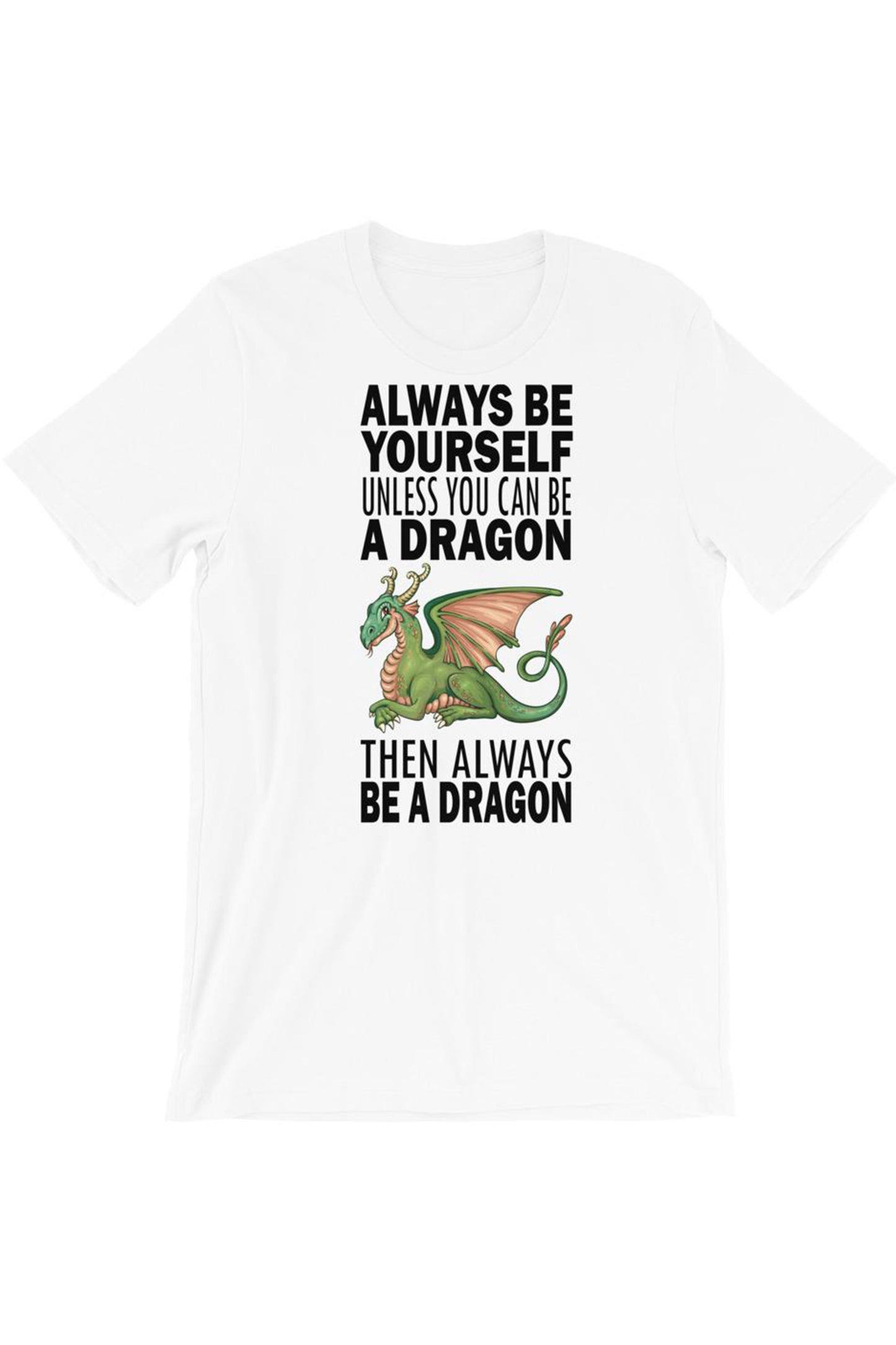 "A Dragon" T-Shirt