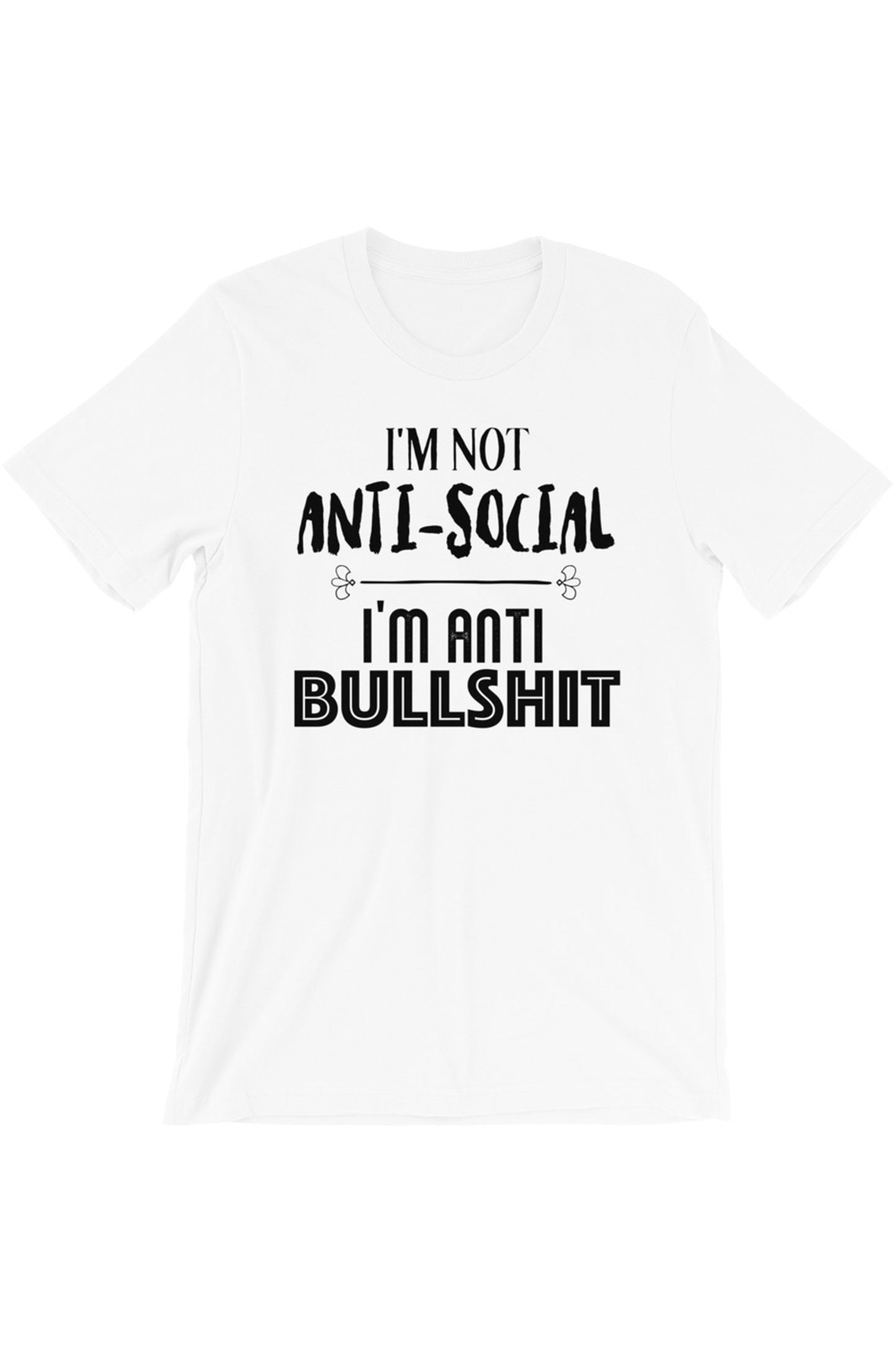 "I'm Not" T-Shirt