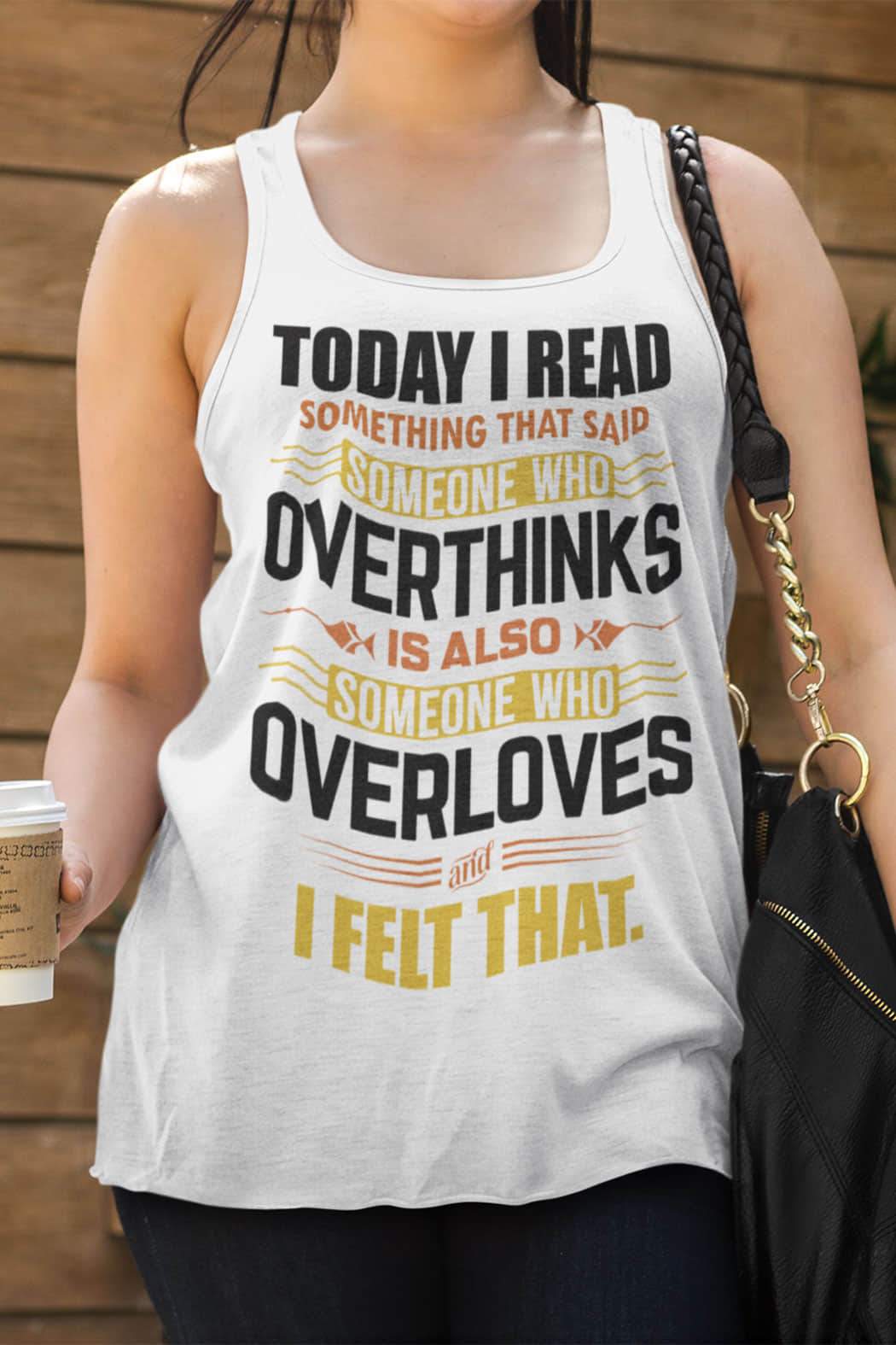 "I Felt That" Tank Top