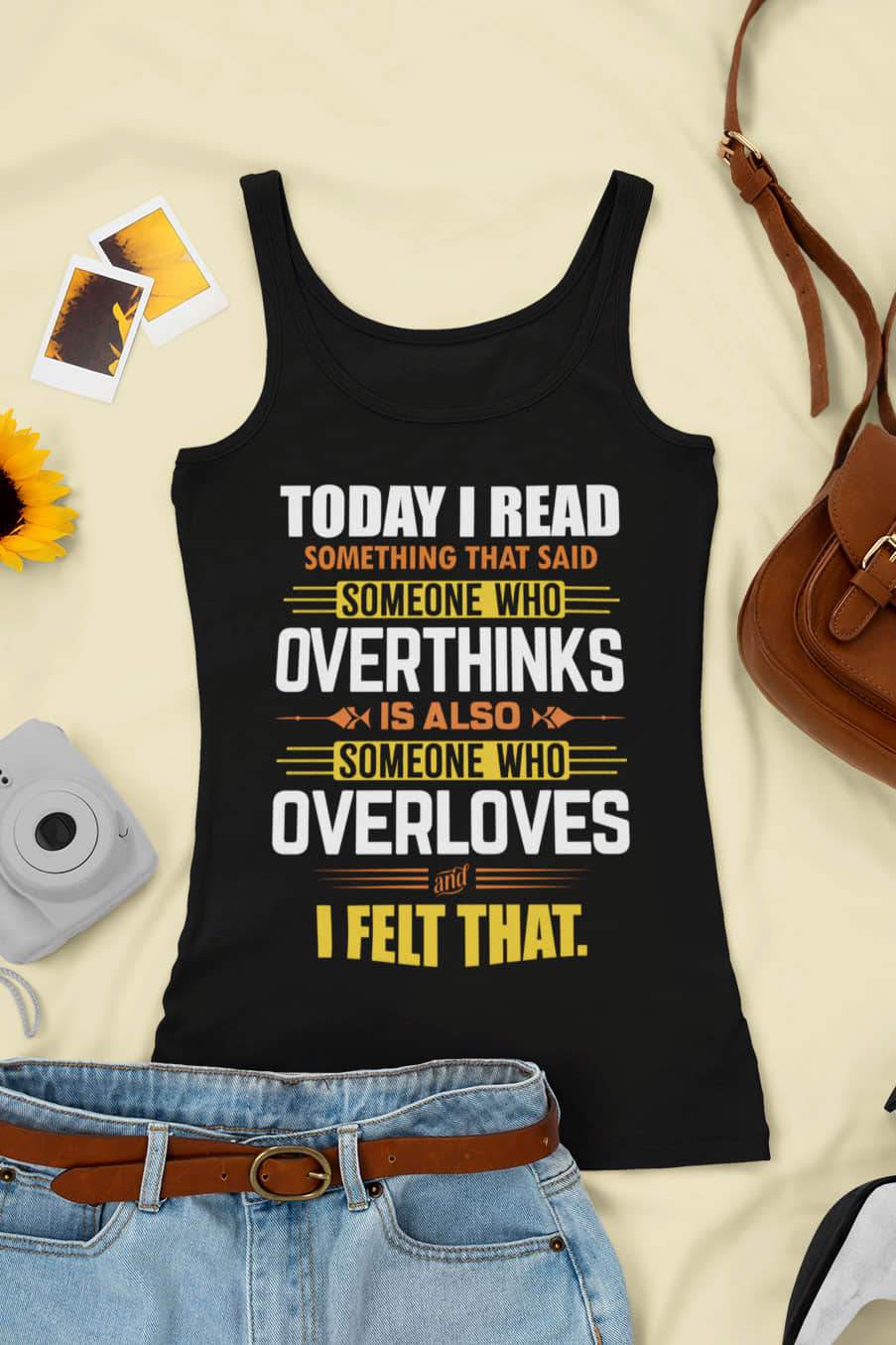 "I Felt That" Tank Top