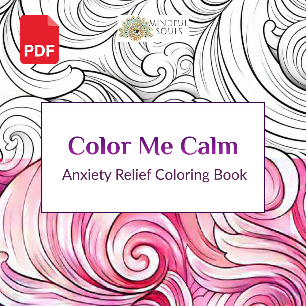 Anxiety Relief Printable Coloring eBook – MindfulSouls