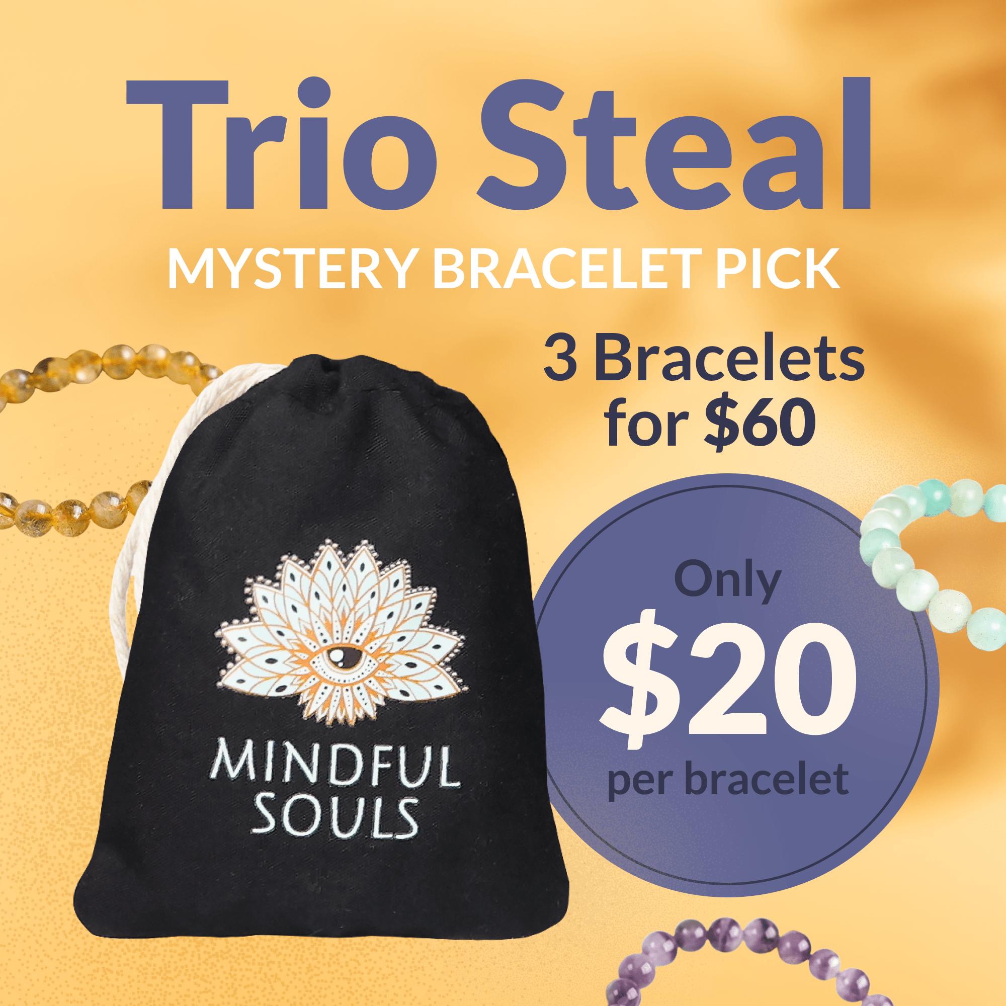 Mystery Bracelet Pick – Trio Steal (3 Bracelets)
