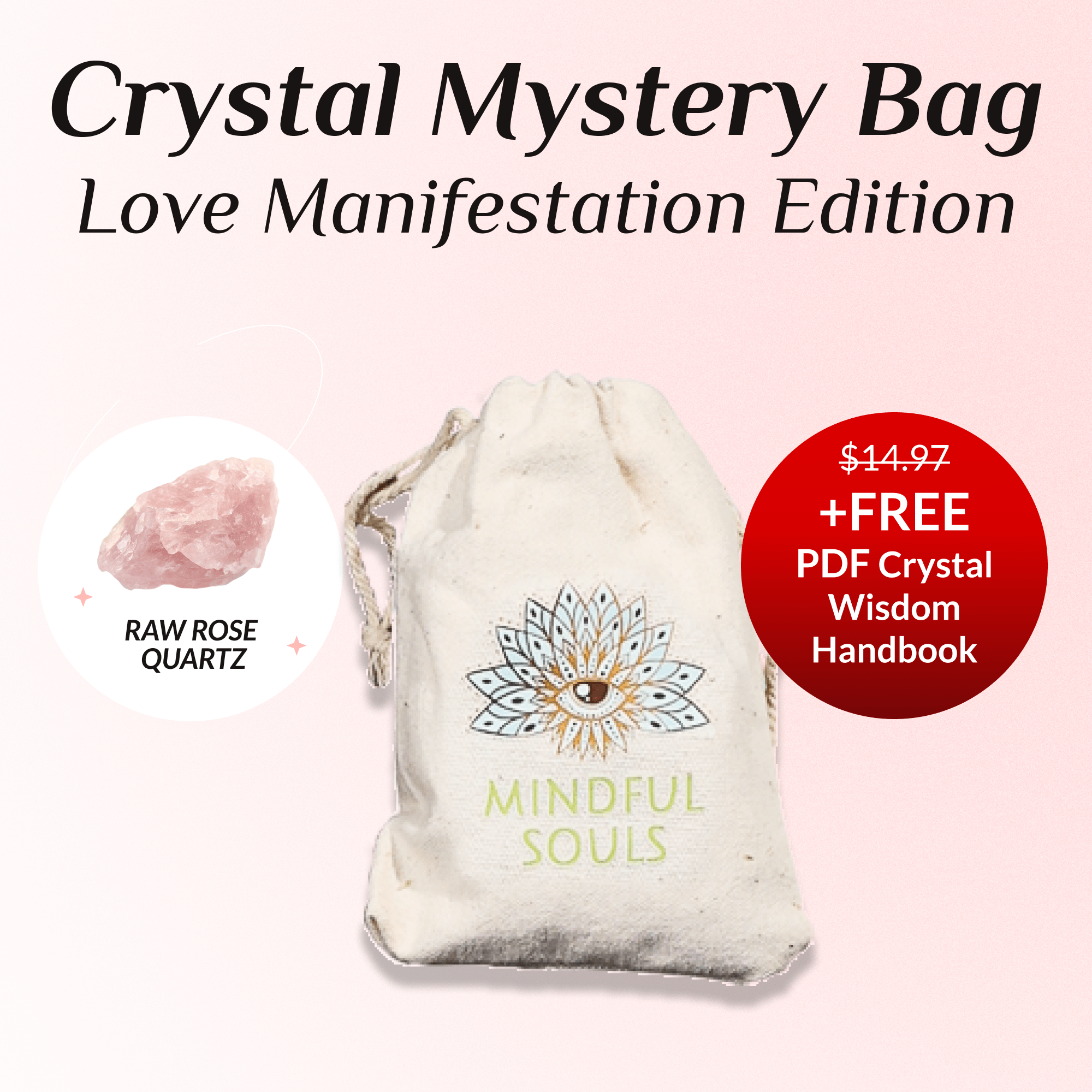 Crystal Mystery Bag – Love Manifestation Edition + FREE Crystal Wisdom Handbook