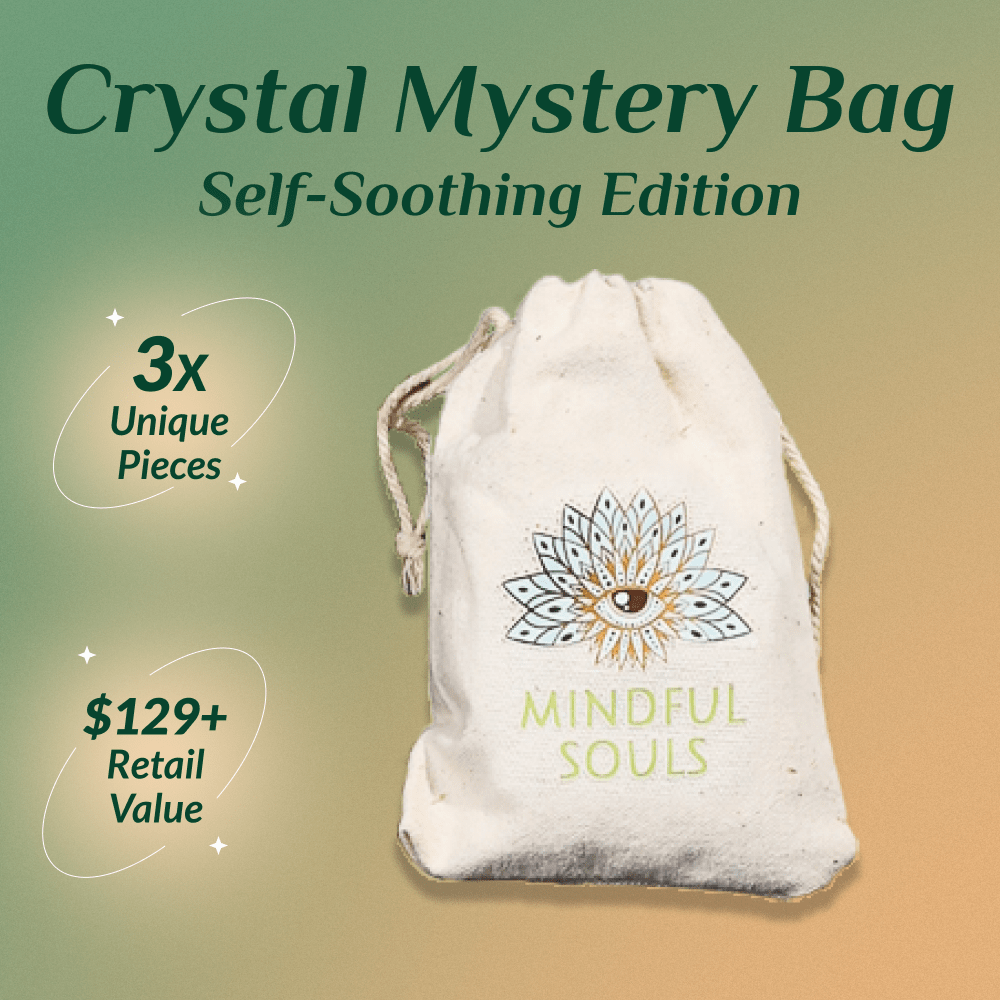 Crystal Mystery Bag - Self-Soothing Edition