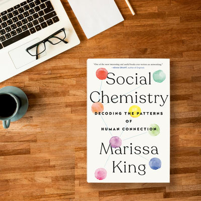 Social Chemistry: Decoding the Patterns of Human Connection