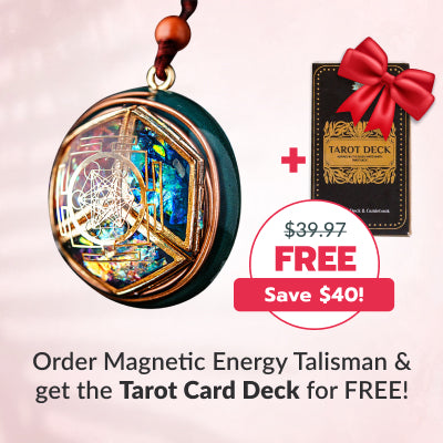 Magnetic Energy Talisman + FREE Tarot Cards