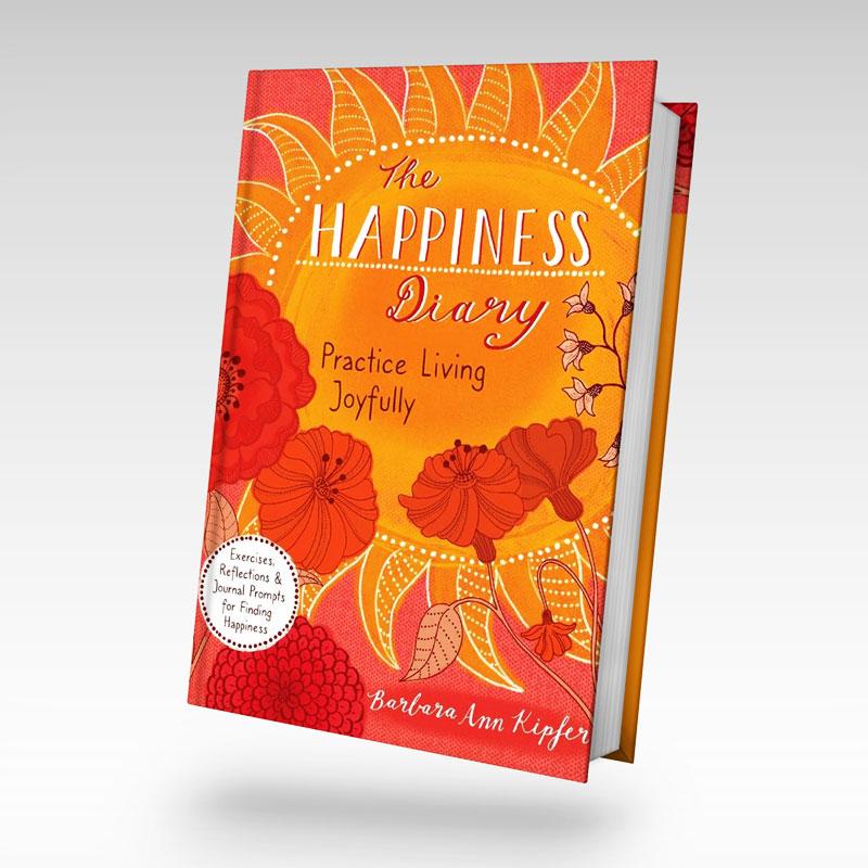 The Happiness Diary by Barbara Ann Kipfer
