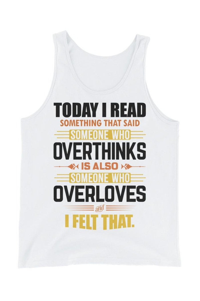 "I Felt That" Tank Top