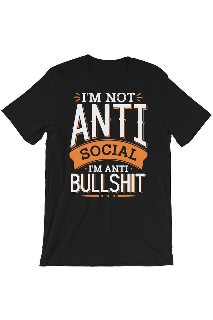 "I'm Anti" T-Shirt
