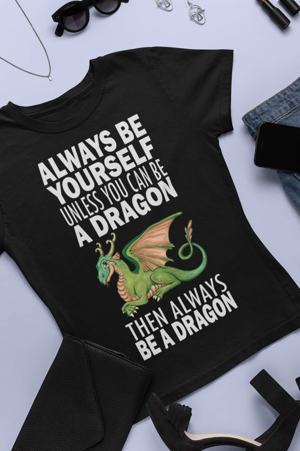 "A Dragon" T-Shirt