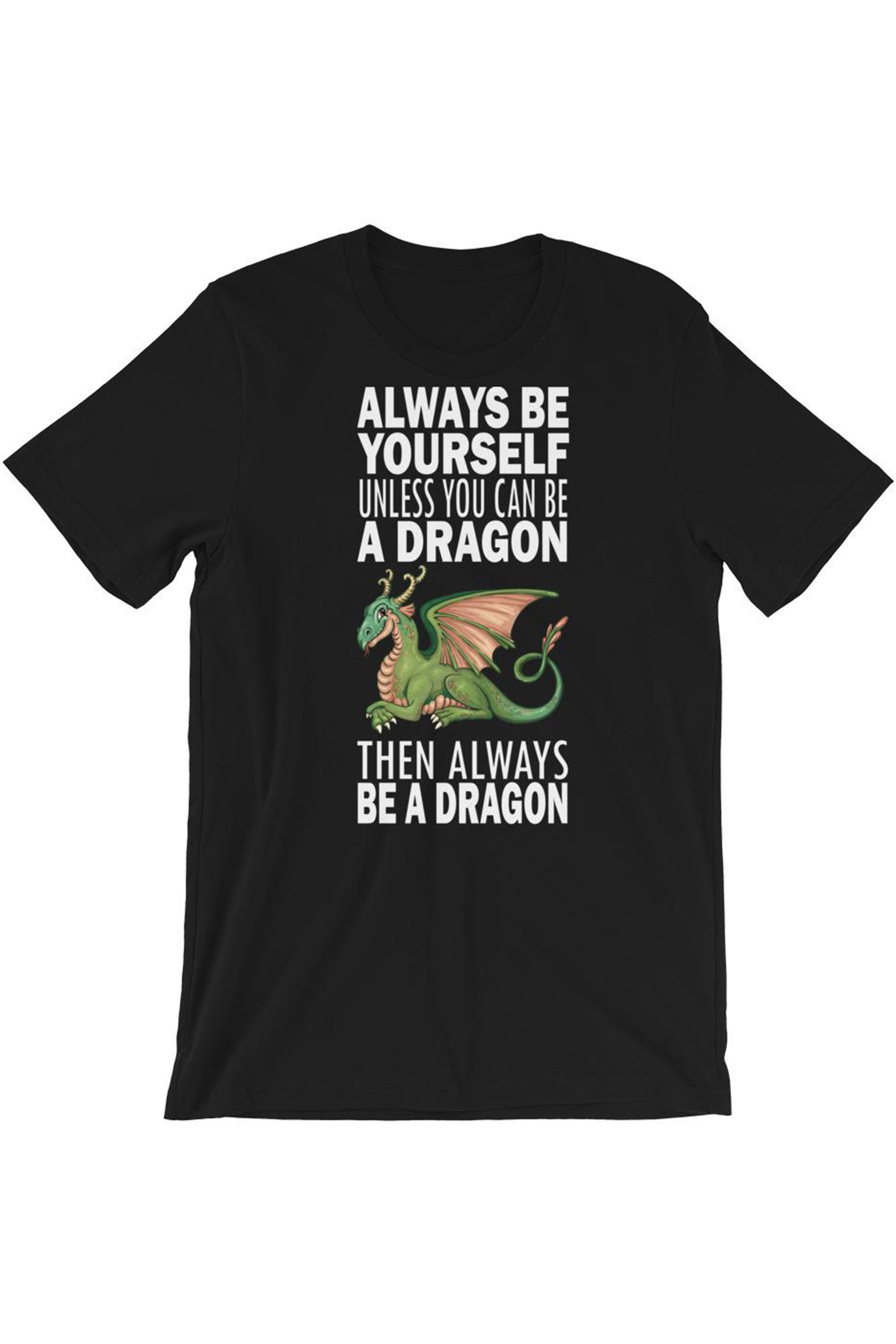 "A Dragon" T-Shirt