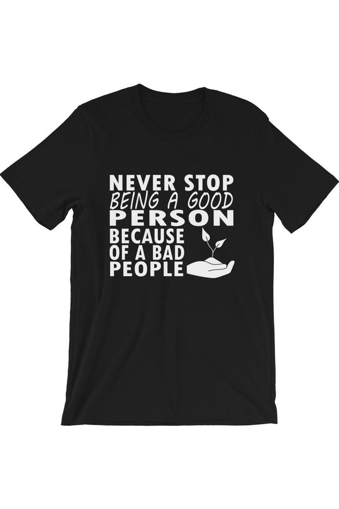 "Be Good" T-Shirt