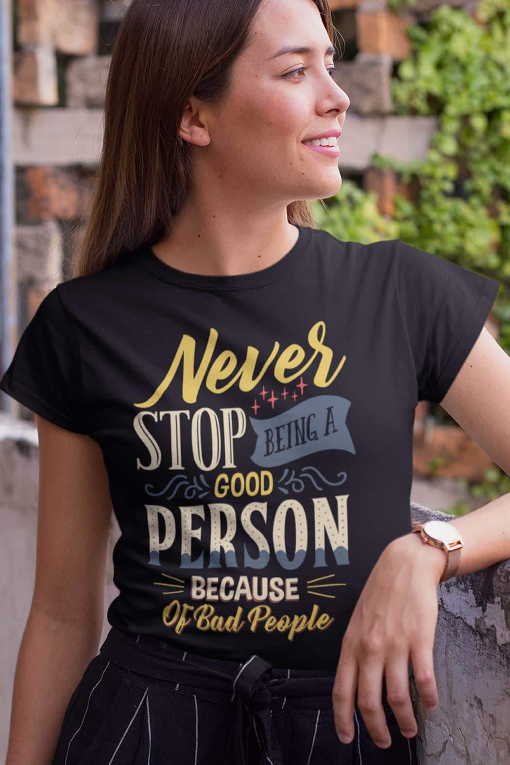 "Never Stop" T-Shirt