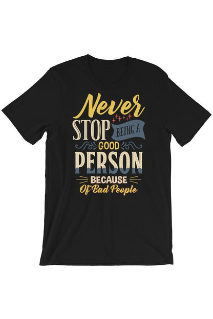 "Never Stop" T-Shirt