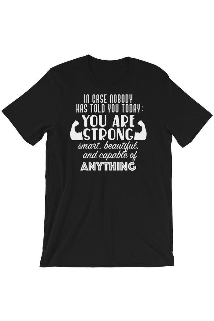 "You Are" T-Shirt