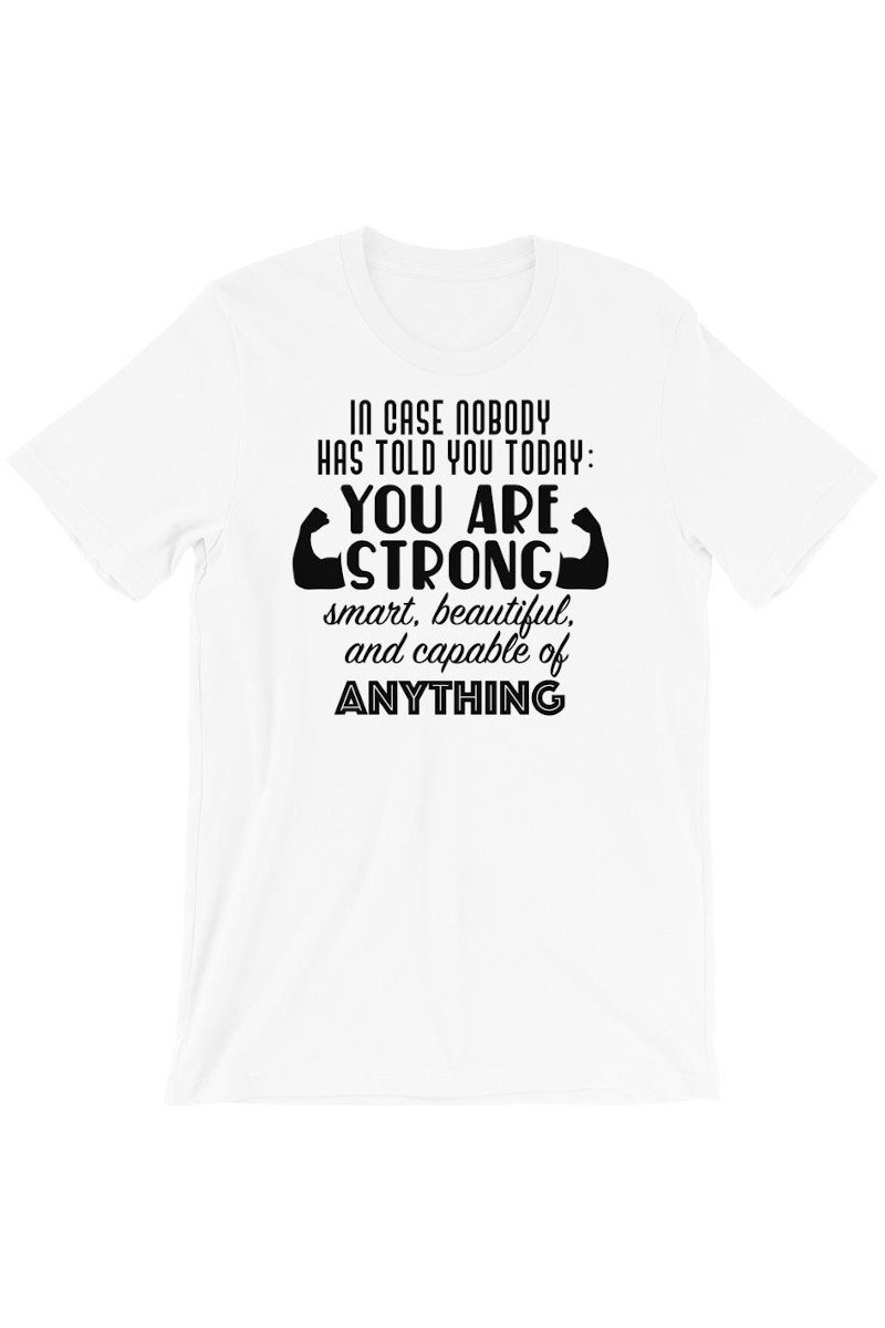 "You Are" T-Shirt